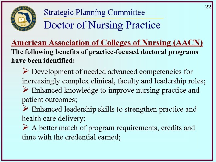 Strategic Planning Committee 22 Doctor of Nursing Practice American Association of Colleges of Nursing