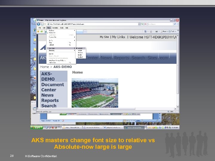 AKS masters change font size to relative vs Absolute-now large is large 28 Hi.