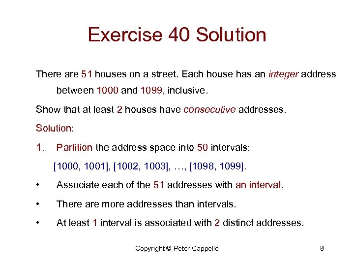 Exercise 40 Solution There are 51 houses on a street. Each house has an