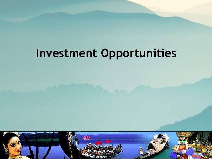 Investment Opportunities 