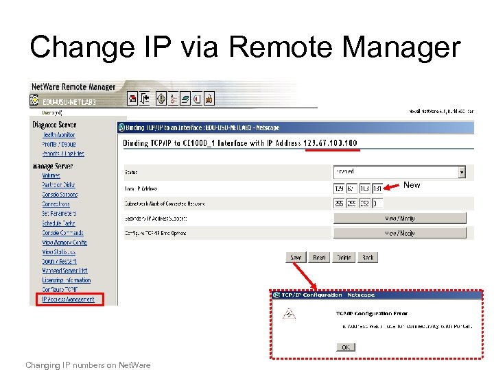 Change IP via Remote Manager New Changing IP numbers on Net. Ware 