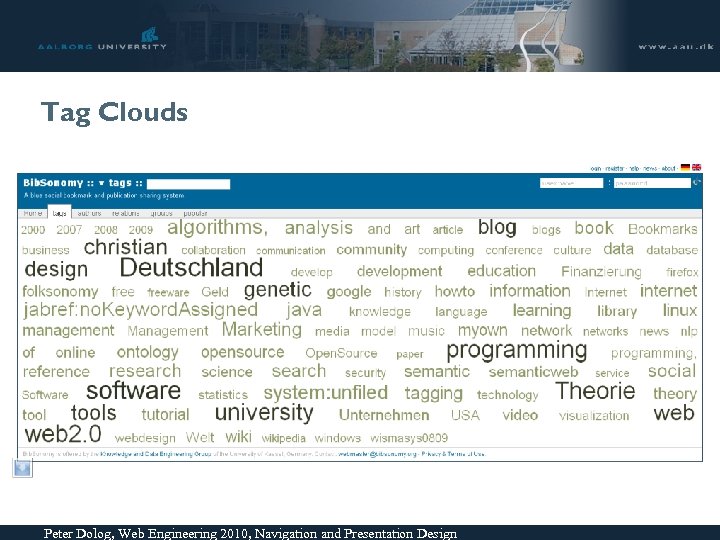 Tag Clouds Peter Dolog, Web Engineering 2010, Navigation and Presentation Design 