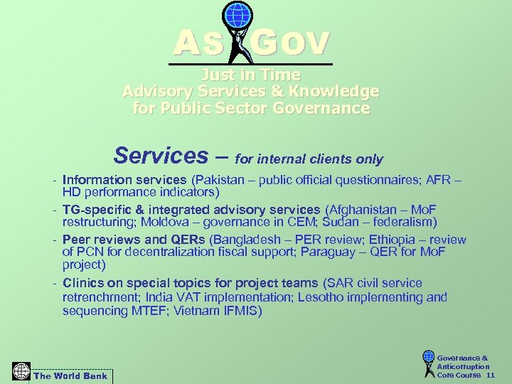 A S G OV Just in Time Advisory Services & Knowledge for Public Sector