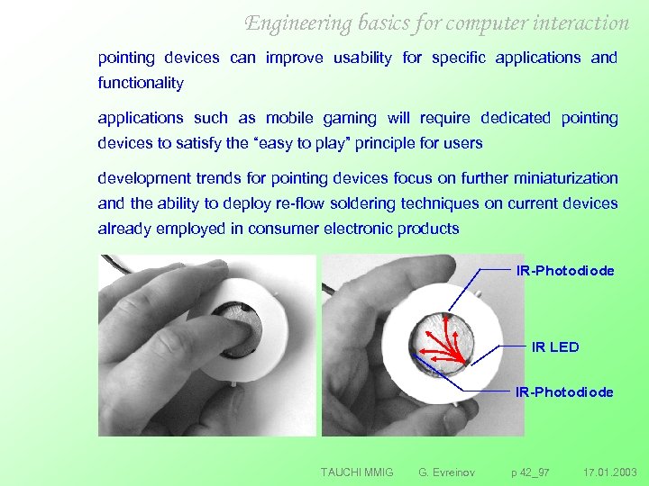 Engineering basics for computer interaction pointing devices can improve usability for specific applications and