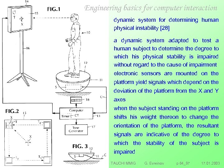 Engineering basics for computer interaction dynamic system for determining human physical instability [28] a