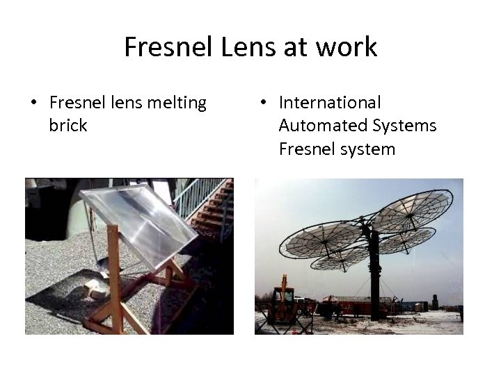 Fresnel Lens at work • Fresnel lens melting brick • International Automated Systems Fresnel
