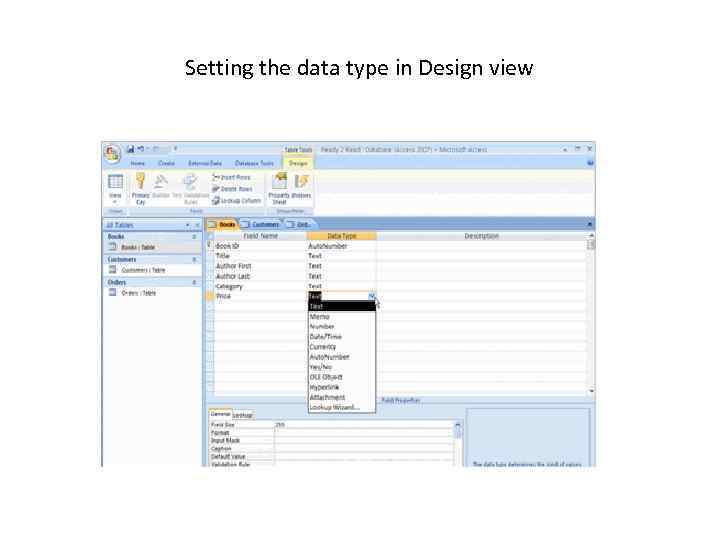 Setting the data type in Design view 