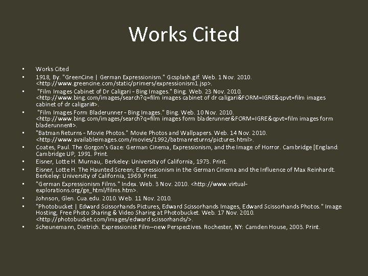 Works Cited • • • Works Cited 1918, By. 