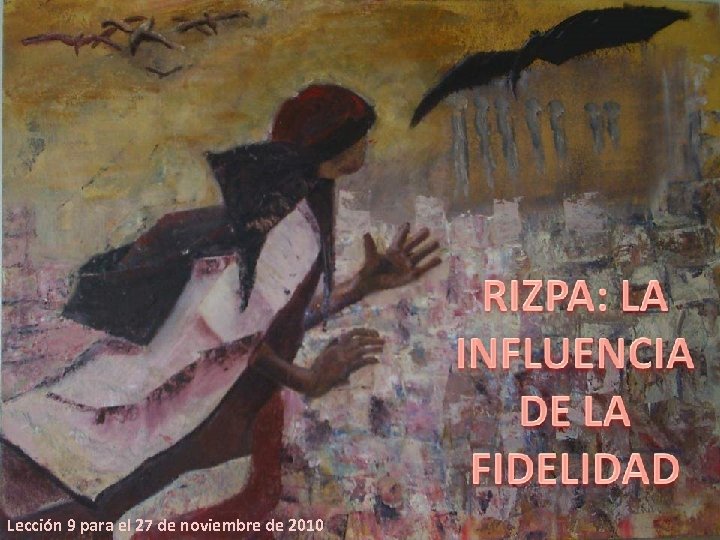 Lección 9 para el 27 de noviembre de 2010 