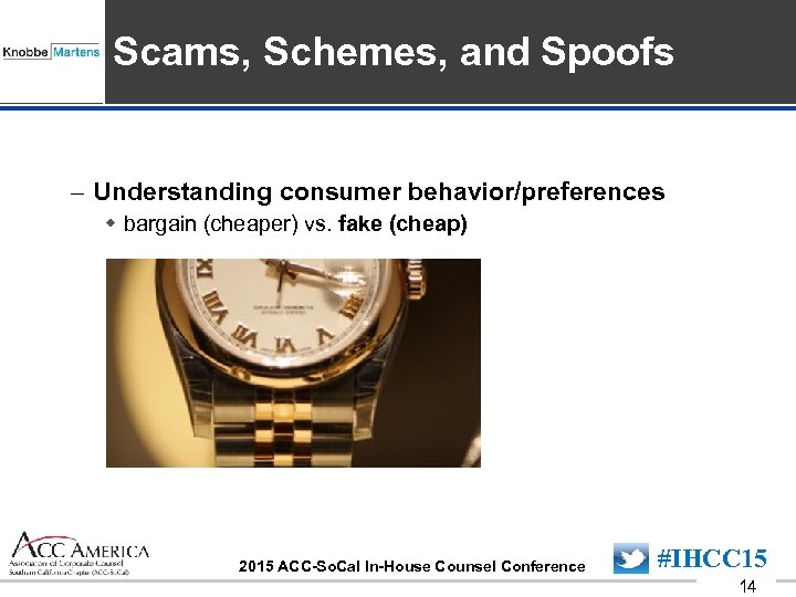 Insert Sponsor Logo here Scams, Schemes, and Spoofs – Understanding consumer behavior/preferences w bargain