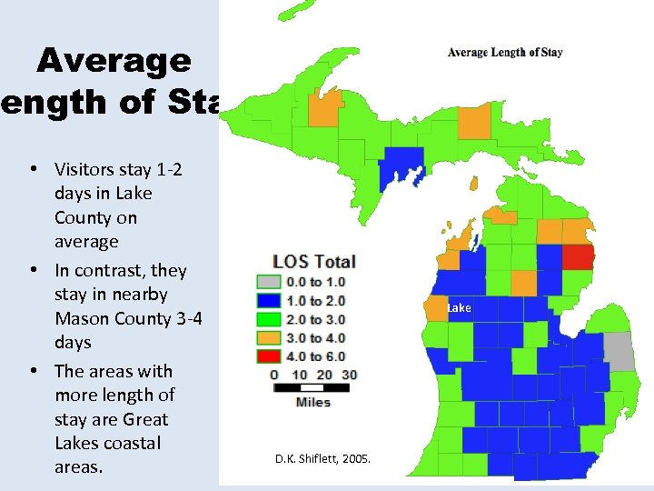 Average Length of Stay • Visitors stay 1 -2 days in Lake County on