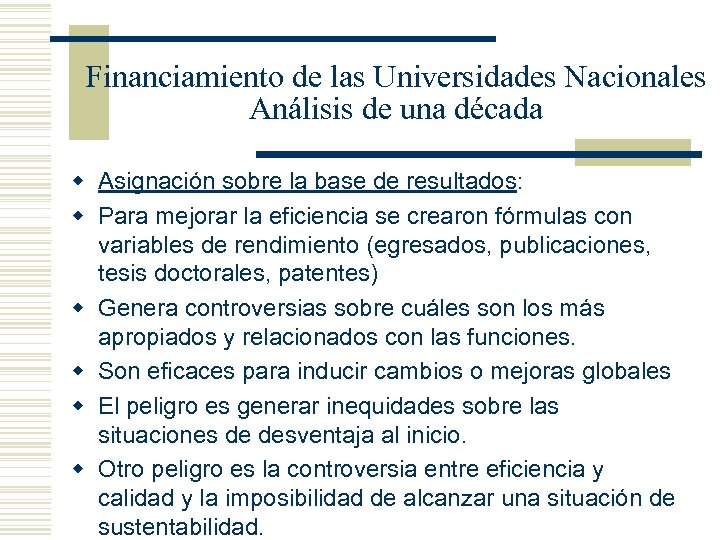 Financiamiento de las Universidades Nacionales Análisis de una década w Asignación sobre la base