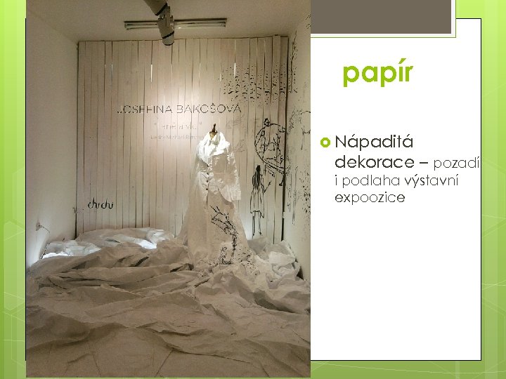 papír Nápaditá dekorace – pozadí i podlaha výstavní expoozice 
