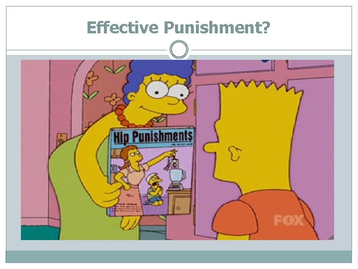 Effective Punishment? 