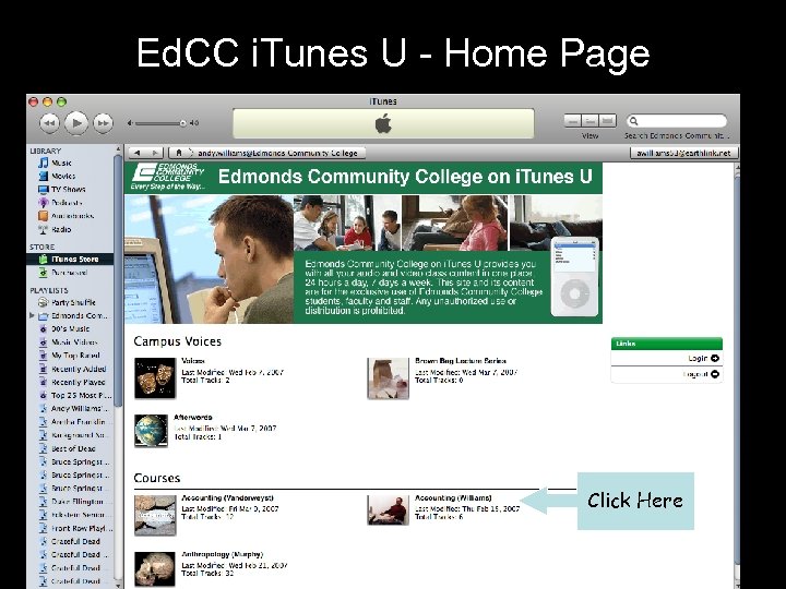 Ed. CC i. Tunes U - Home Page Click Here 