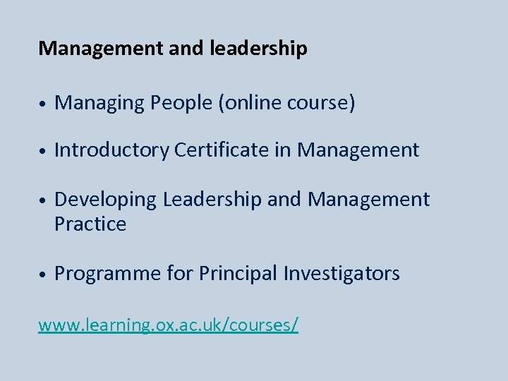Management and leadership • Managing People (online course) • Introductory Certificate in Management Developing