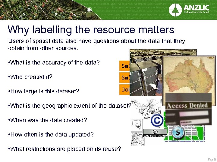 Why labelling the resource matters Users of spatial data also have questions about the