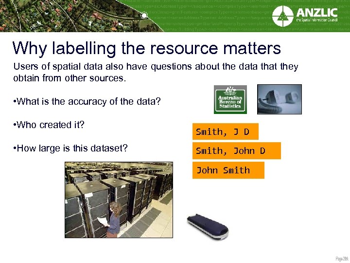 Why labelling the resource matters Users of spatial data also have questions about the