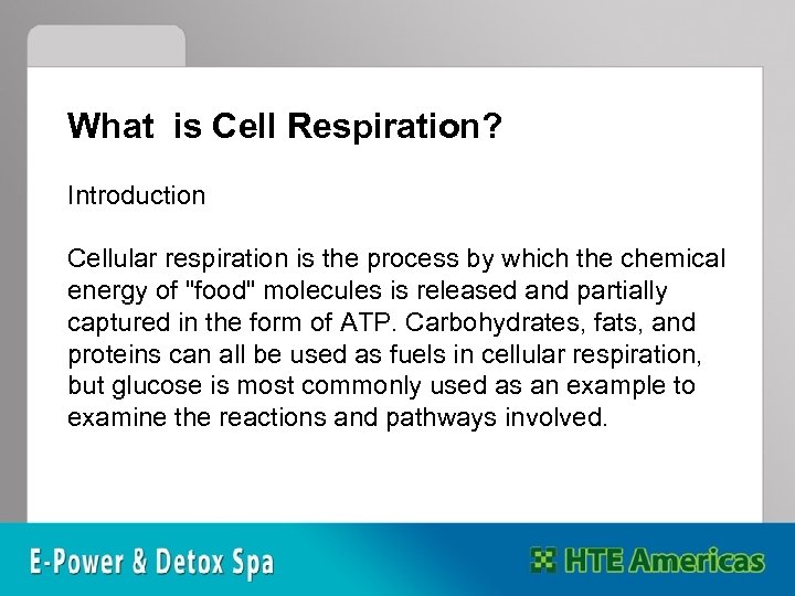 What is Cell Respiration? Introduction Cellular respiration is the process by which the chemical