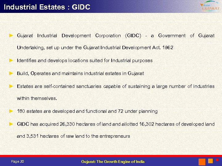 Industrial Estates : GIDC ► Gujarat Industrial Development Corporation (GIDC) - a Government of
