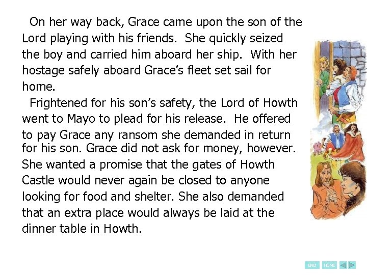 On her way back, Grace came upon the son of the Lord playing with