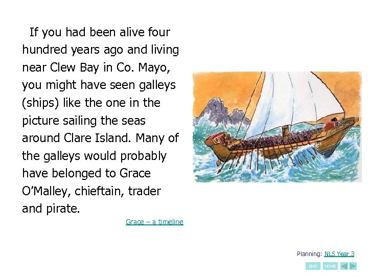 If you had been alive four hundred years ago and living near Clew Bay