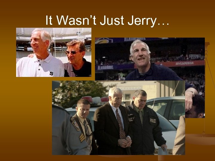 It Wasn’t Just Jerry… 
