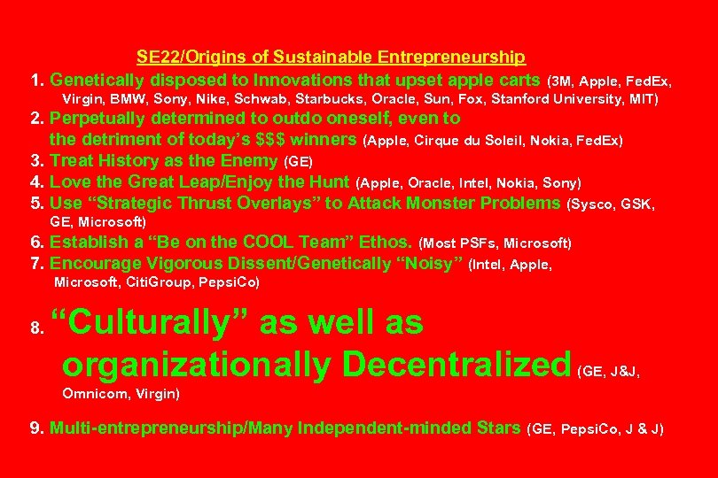 SE 22/Origins of Sustainable Entrepreneurship 1. Genetically disposed to Innovations that upset apple carts