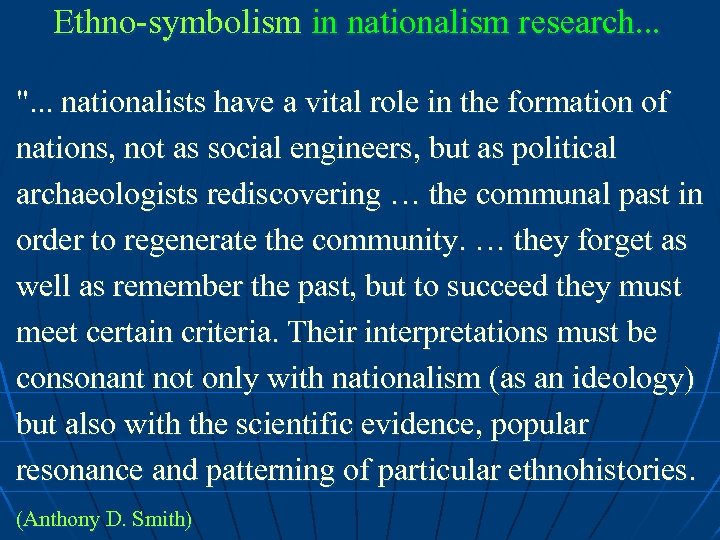 Ethno-symbolism in nationalism research. . . 