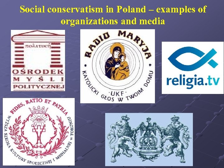 Social conservatism in Poland – examples of organizations and media 