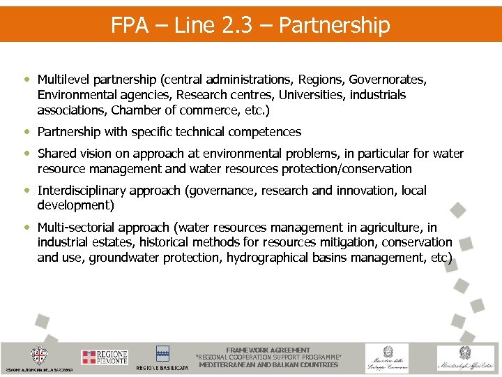 FPA – Line 2. 3 – Partnership Multilevel partnership (central administrations, Regions, Governorates, Environmental
