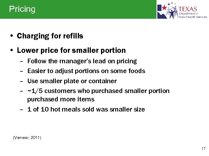 Pricing • Charging for refills • Lower price for smaller portion – – Follow
