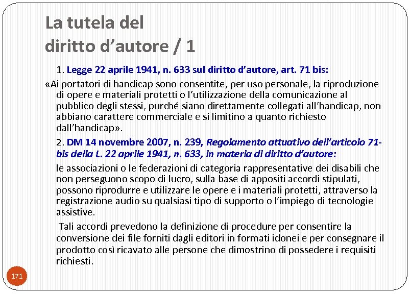 La tutela del diritto d’autore / 1 1. Legge 22 aprile 1941, n. 633