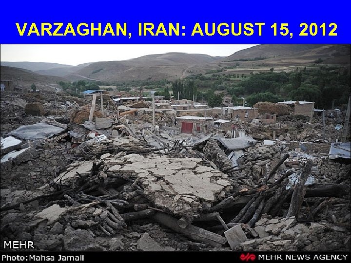VARZAGHAN, IRAN: AUGUST 15, 2012 
