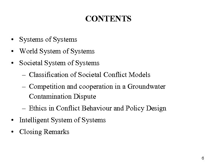 CONTENTS • Systems of Systems • World System of Systems • Societal System of