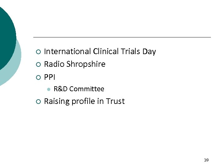 International Clinical Trials Day ¡ Radio Shropshire ¡ PPI ¡ l ¡ R&D Committee