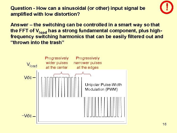 ! Question - How can a sinusoidal (or other) input signal be amplified with