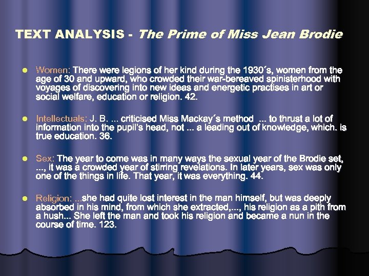 TEXT ANALYSIS - The Prime of Miss Jean Brodie l Women: There were legions