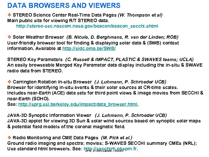 DATA BROWSERS AND VIEWERS v STEREO Science Center Real-Time Data Pages (W. Thompson et