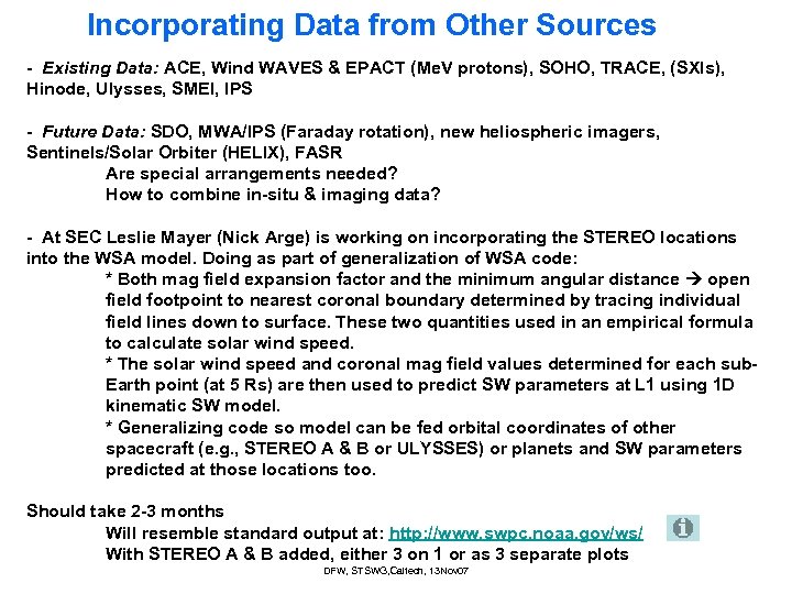 Incorporating Data from Other Sources - Existing Data: ACE, Wind WAVES & EPACT (Me.