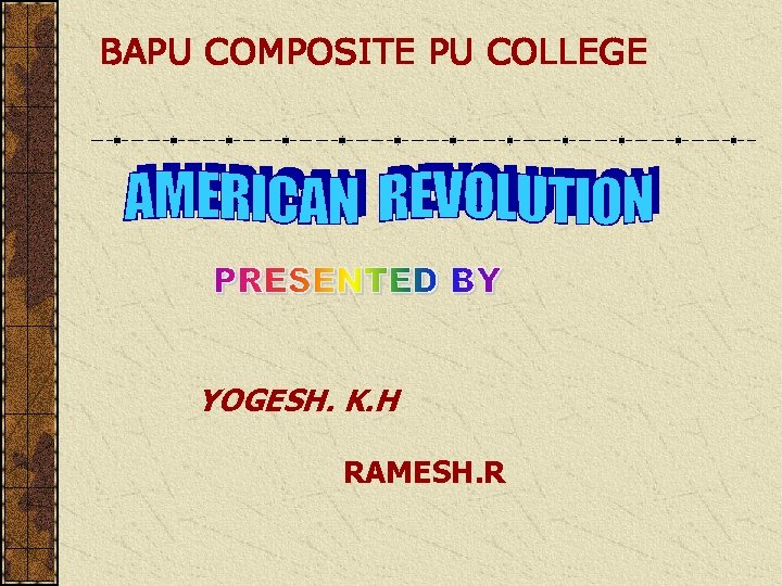 BAPU COMPOSITE PU COLLEGE YOGESH. K. H RAMESH. R 