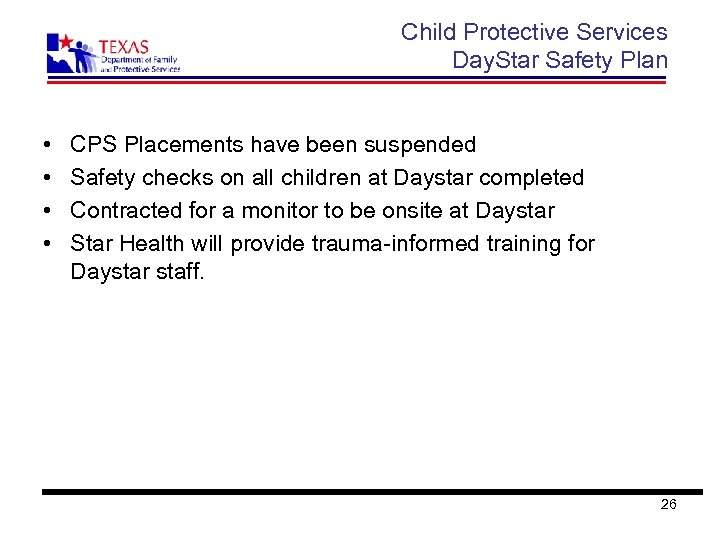 Child Protective Services Day. Star Safety Plan • • CPS Placements have been suspended
