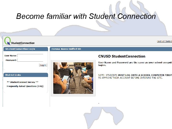 Become familiar with Student Connection 