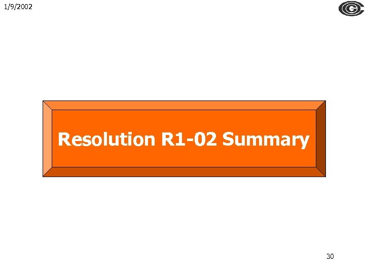 1/9/2002 Resolution R 1 -02 Summary 30 