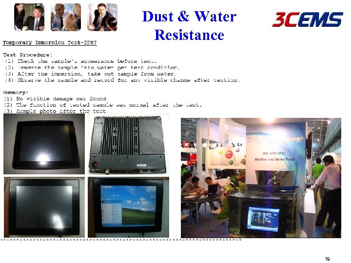 Dust & Water Resistance 19 