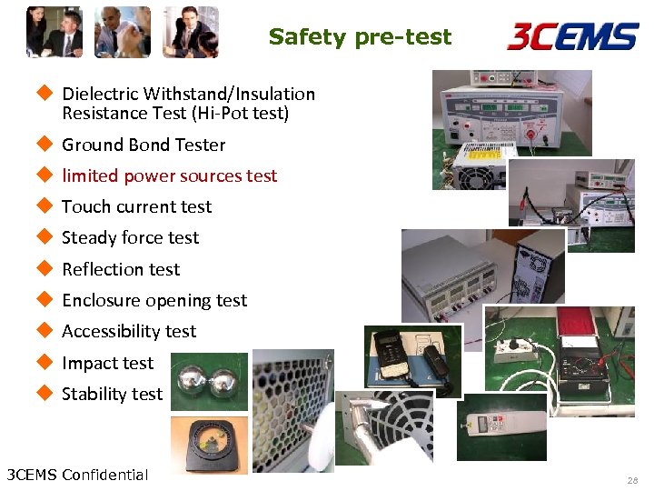 Safety pre-test u Dielectric Withstand/Insulation Resistance Test (Hi-Pot test) u Ground Bond Tester u