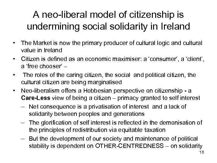 A neo-liberal model of citizenship is undermining social solidarity in Ireland • The Market