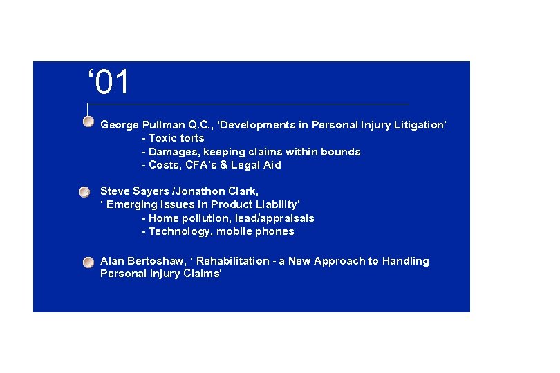 ‘ 01 George Pullman Q. C. , ‘Developments in Personal Injury Litigation’ - Toxic