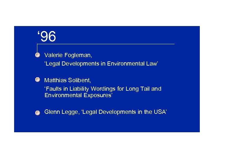 ‘ 96 Valerie Fogleman, ‘Legal Developments in Environmental Law’ Matthias Solibent, ‘Faults in Liability