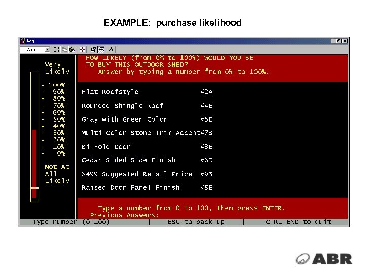 EXAMPLE: purchase likelihood 